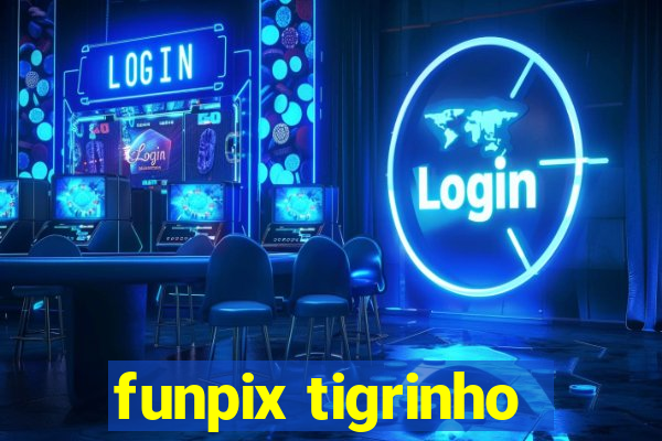 funpix tigrinho